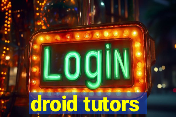 droid tutors